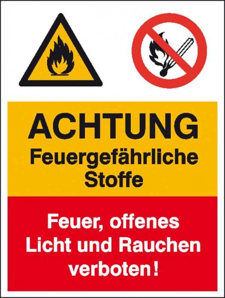 Warn- Verbots- Kombischild Achtung Feuergefährliche Stoffe, Feuer, offenes Licht und Rauchen verbote