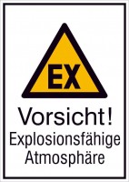 Warn-Kombischild Vorsicht! Explosionsfähige Atmosphäre Warn-Kombischild Vorsicht! Explosionsfähige Atmosphäre