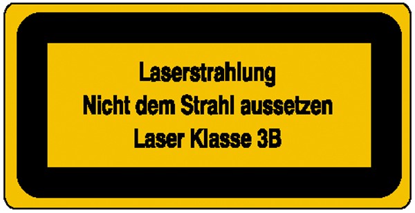 Warn-Zusatzschild - Laserkennzeichnung Laserstrahlung Nicht dem Strahl aussetzen, Laser Klasse 3B